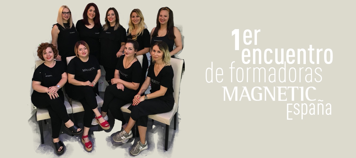 Primer encuentro formadoras Magnetic España